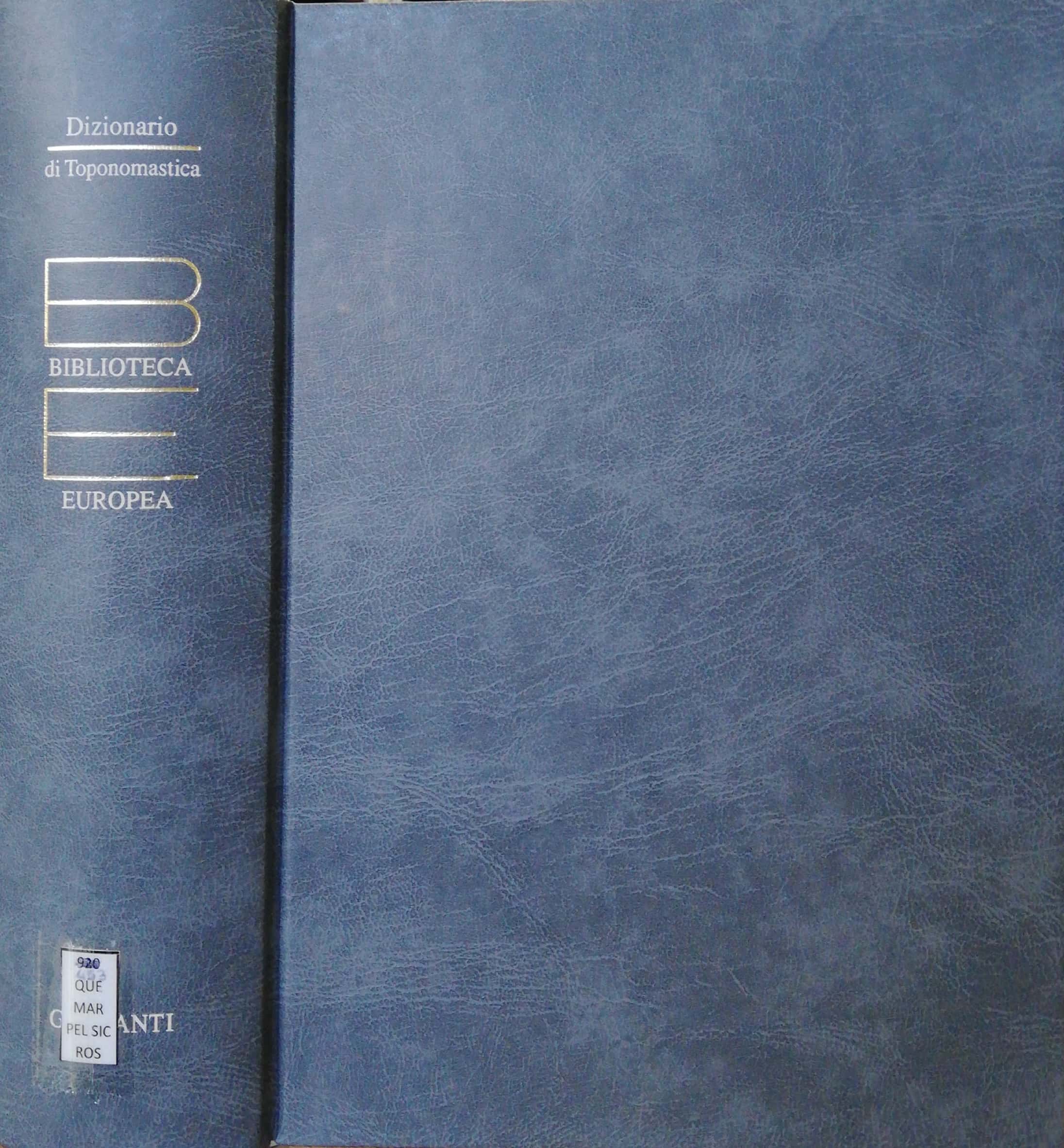 DIZIONARIO DI TOPONOMASTICA. BIBLIOTECA EUROPEA
